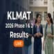 KLMAT 2026 Phase 1 & 2 Results Out; Check Scorecard Now